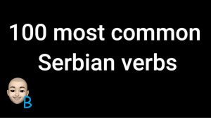 Video Thumbnail: Serbian Lesson 24 - 100 most common Serbian verbs ★ Learn Serbian ★ Croatian & Bosnian CC   #srpski
